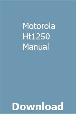 motorola ht1250 programming instructions